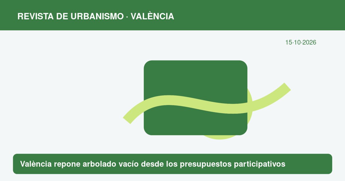 València repone arbolado vacío desde los presupuestos participativos